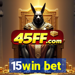 15win bet